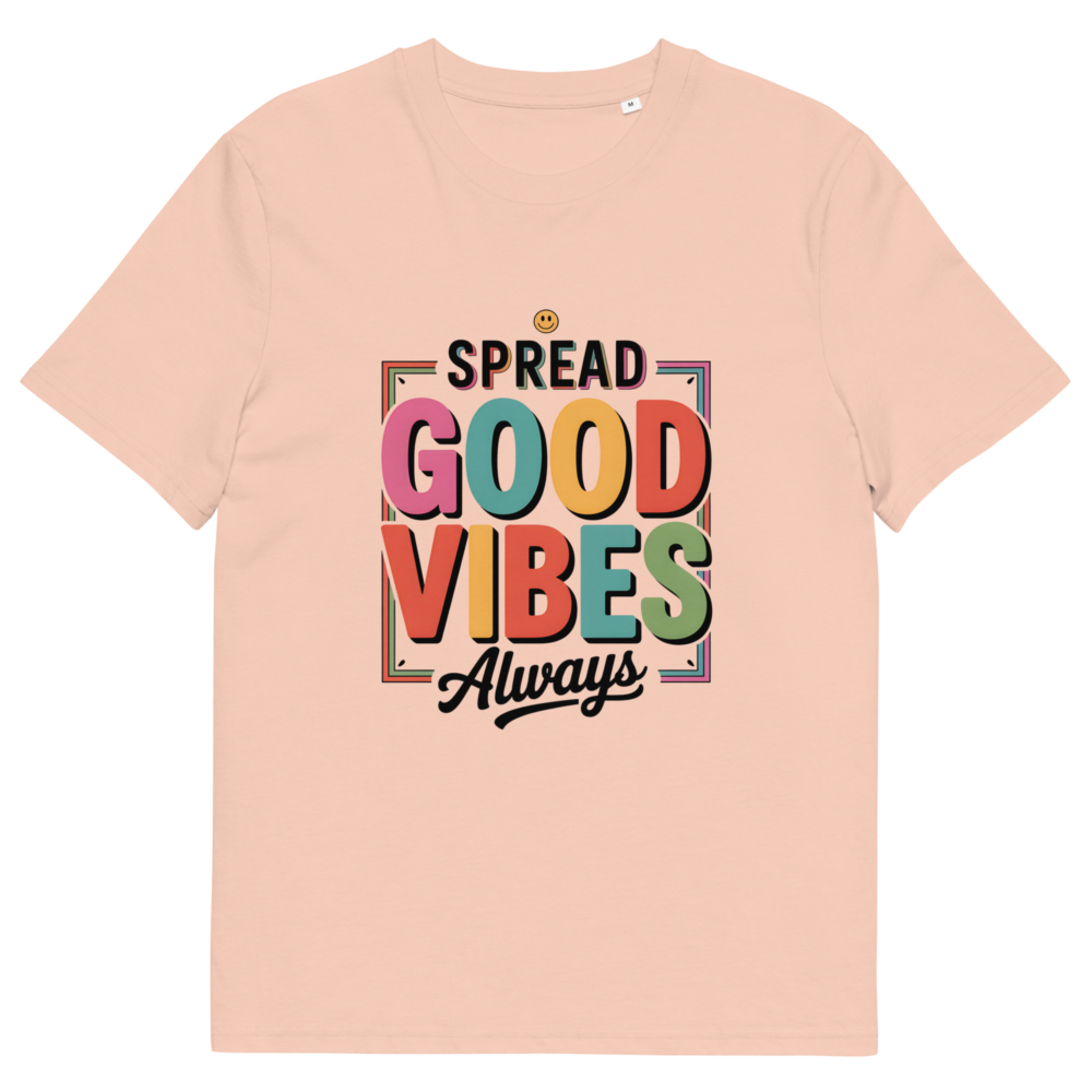 Spread Good Vibes Only