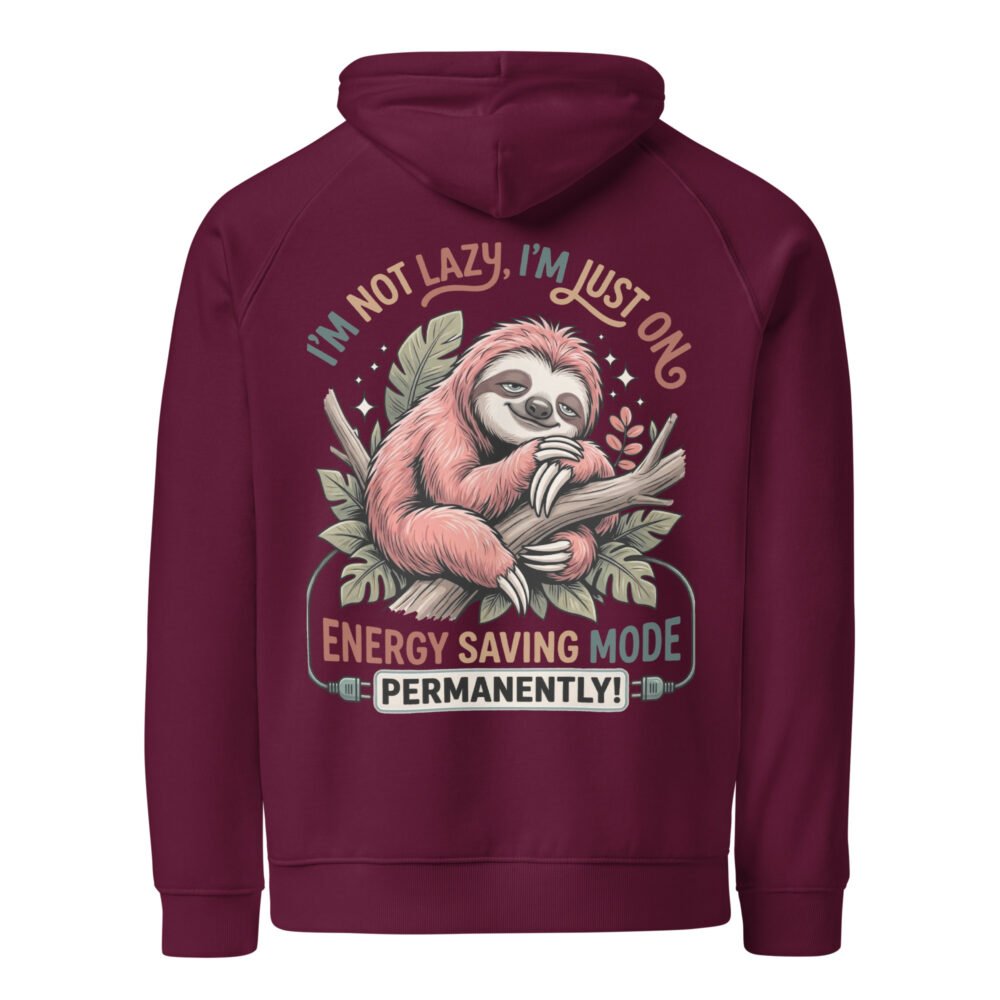 I'M Not Lazy- Unisex eco raglan hoodie