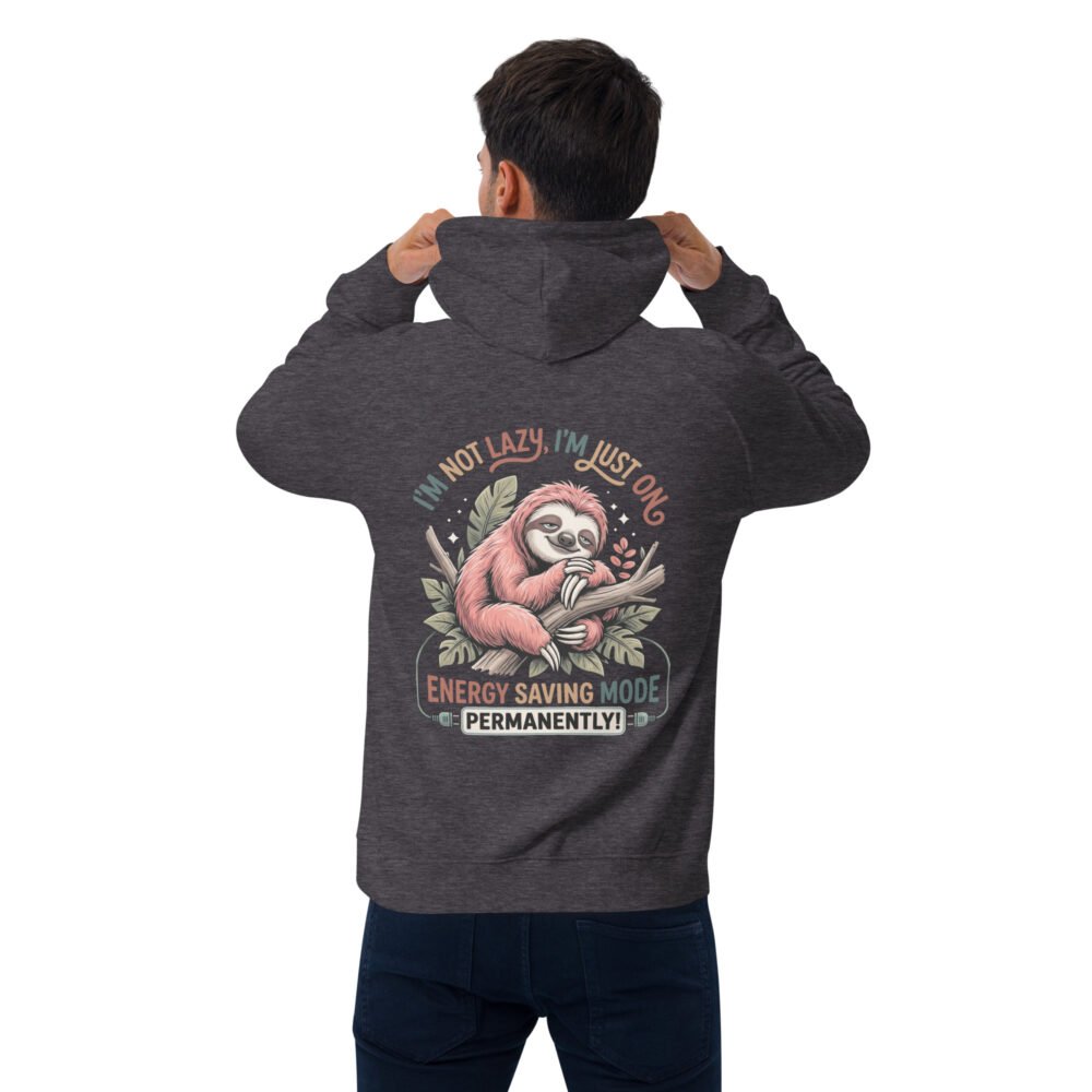 I'M Not Lazy- Unisex eco raglan hoodie