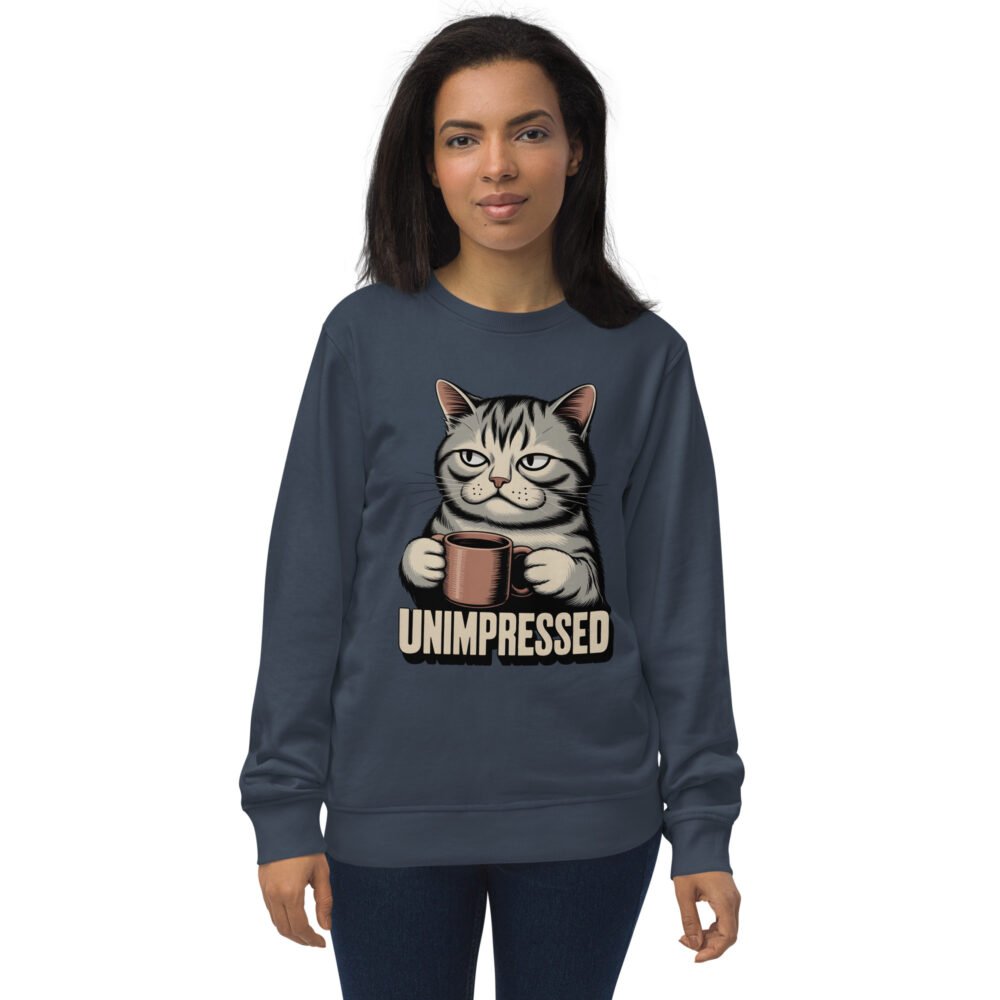 Unimpressed- Unisex organic sweatshirt