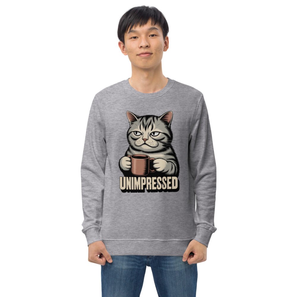 Unimpressed- Unisex organic sweatshirt