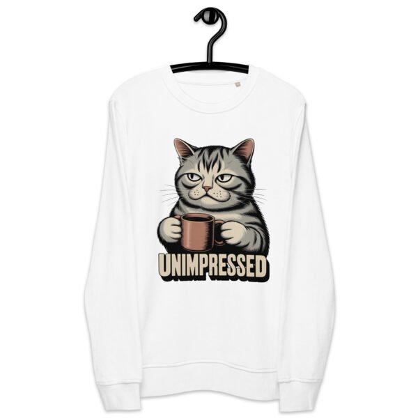 Unimpressed- Unisex organic sweatshirt