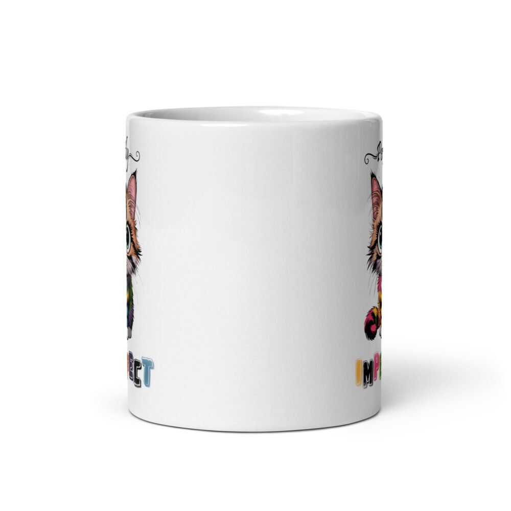 Perfectly Imperfect- White glossy mug