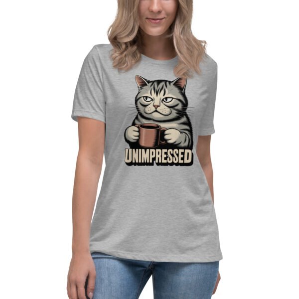 Unimpressed- Women's Relaxed T-Shirt