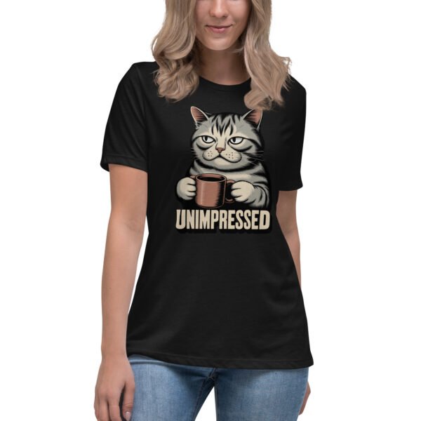 Unimpressed- Women's Relaxed T-Shirt