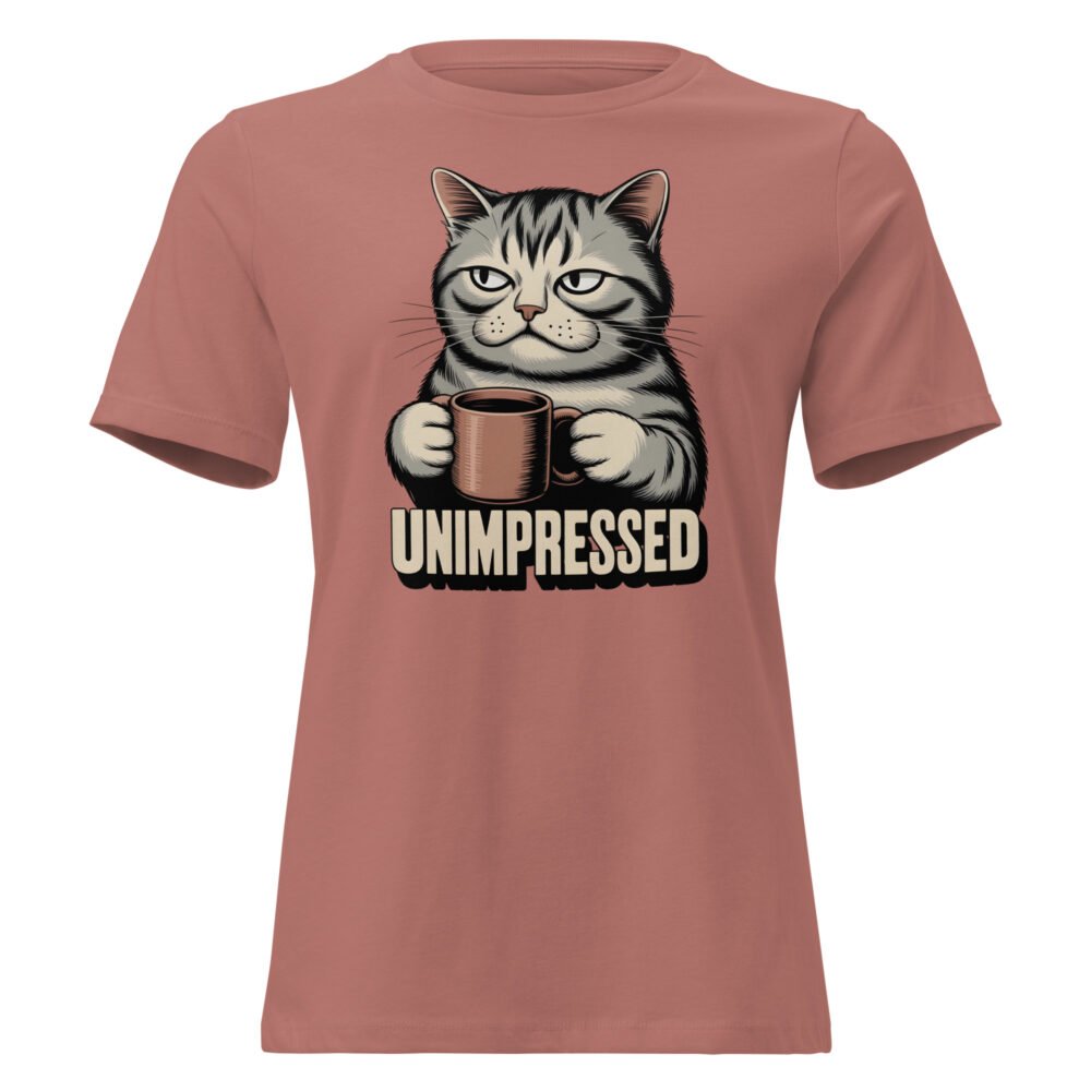 Unimpressed- Women's Relaxed T-Shirt