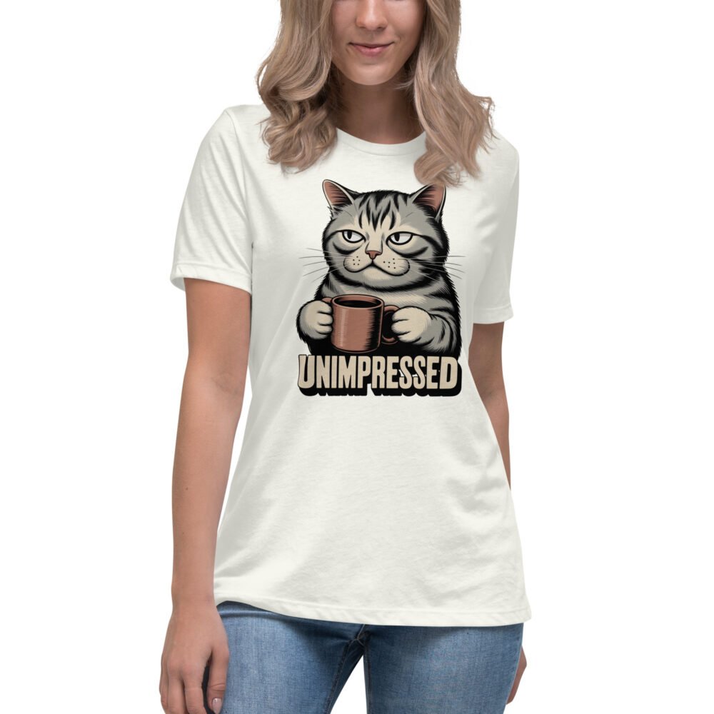 Unimpressed- Women's Relaxed T-Shirt